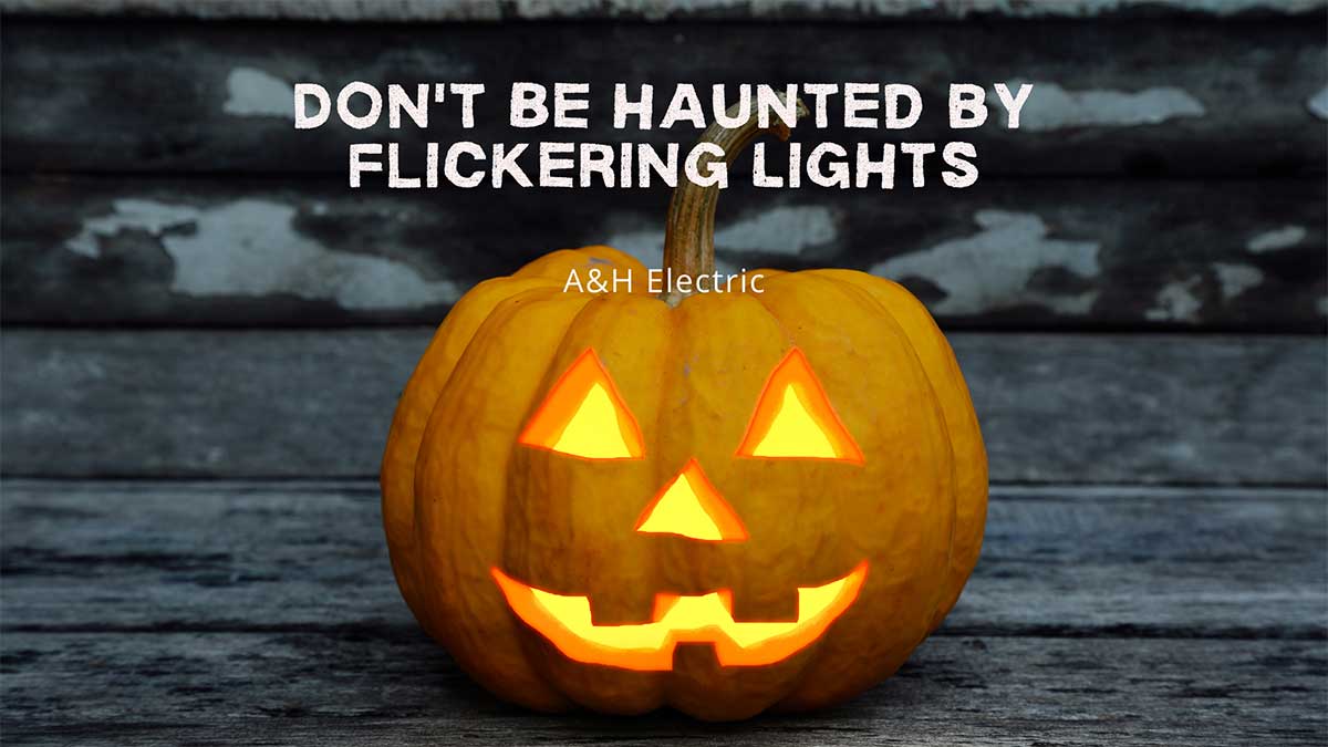 Dont-Be-Haunted-by-Flickering-Lights