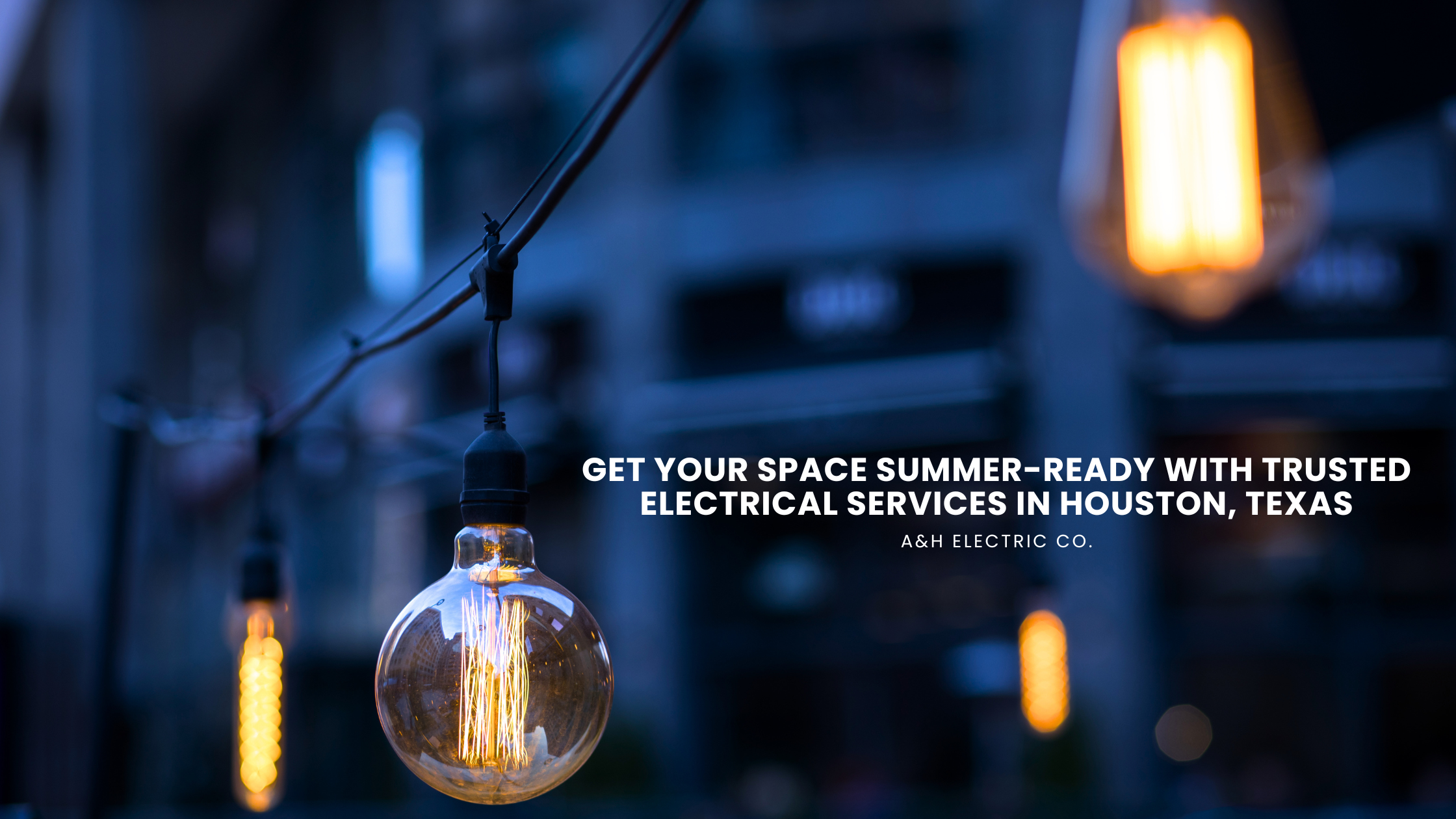 Get Your Space Summer-Ready with Trusted Electrical Services in Houston, Texas